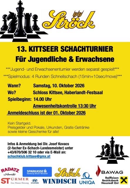 Ein Plakat für das 13. Kitseeser Schachturnier für Jugendliche und Erwachsene, das am 10. Oktober 2026 auf Schloss Kittsee stattfindet. Es enthält Details zur Anmeldung, zum Zeitplan und zu den Sponsoren, mit Schachfiguren-Grafiken.